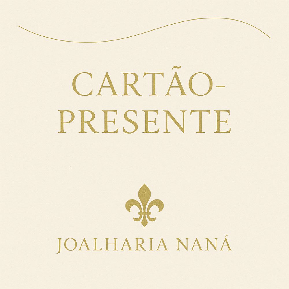 Cartão-Presente Joalharia Naná